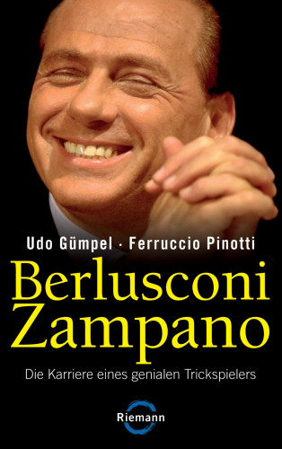 Udo Gümpel, Ferruccio Pinotti: Berlusconi Zampano -