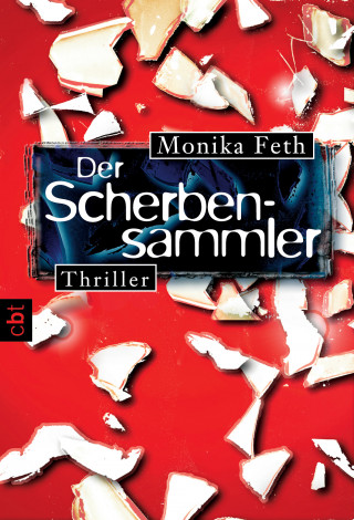 Monika Feth: Der Scherbensammler