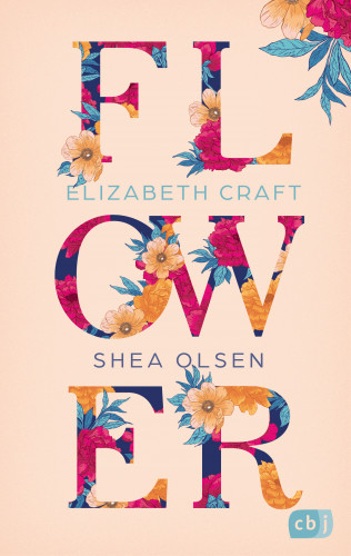 Elizabeth Craft, Shea Olsen: FLOWER