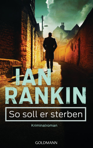 Ian Rankin: So soll er sterben - Inspector Rebus 15