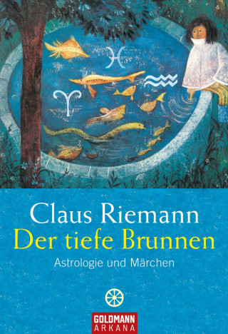 Claus Riemann: Der tiefe Brunnen