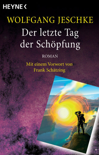 Wolfgang Jeschke: Der letzte Tag der Schöpfung