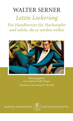 Walter Serner: Letzte Lockerung