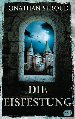 Jonathan Stroud: Die Eisfestung