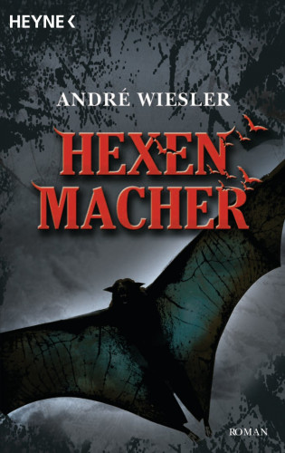 André Wiesler: Hexenmacher