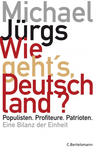 Michael Jürgs: Wie geht's, Deutschland?