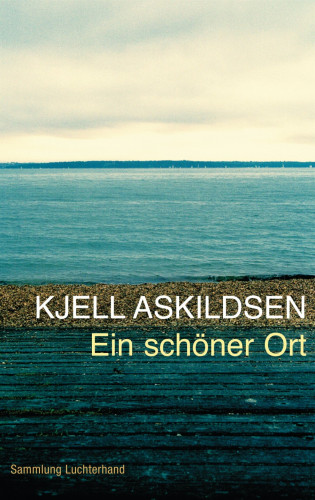 Kjell Askildsen: Ein schöner Ort