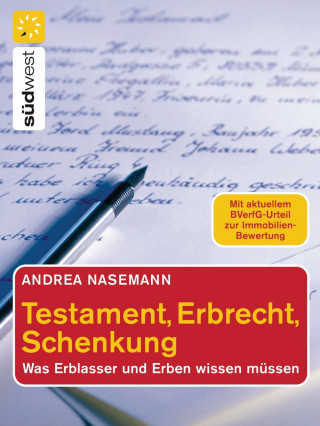 Andrea Nasemann: Testament, Erbrecht, Schenkung