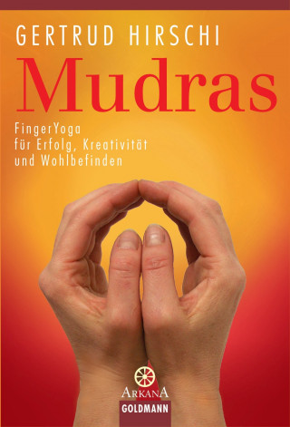 Gertrud Hirschi: Mudras