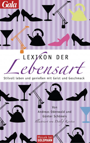 Andreas Odenwald, Günter Schöneis: Lexikon der Lebensart