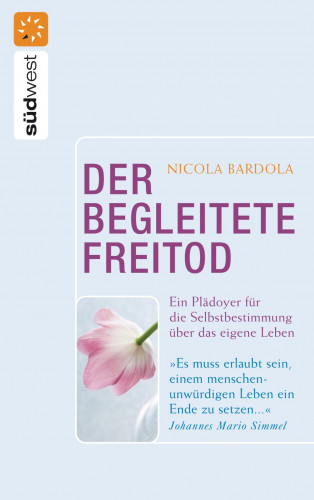 Nicola Bardola: Der begleitete Freitod
