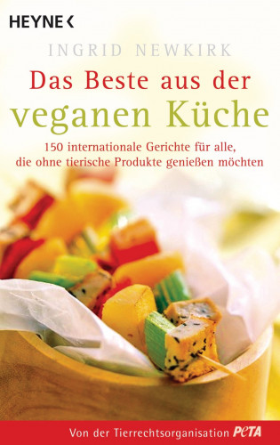 Ingrid Newkirk, PeTA: Das Beste aus der veganen Küche