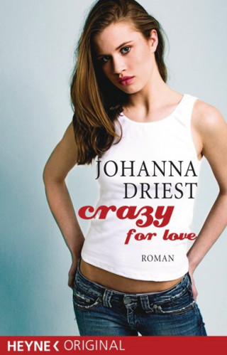 Johanna Driest: Crazy for love