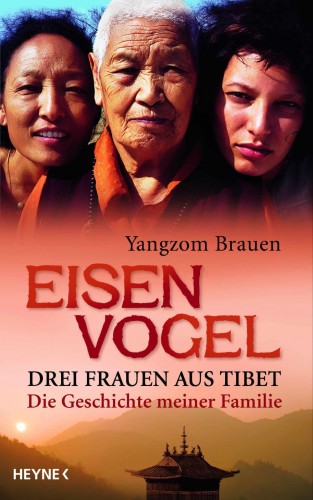 Yangzom Brauen: Eisenvogel