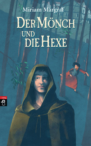 Miriam Margraf: Der Mönch und die Hexe