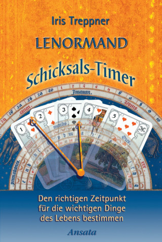 Iris Treppner: Lenormand Schicksals-Timer