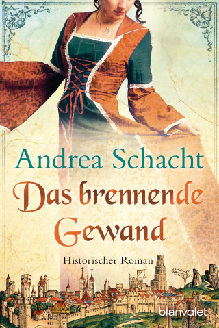 Andrea Schacht: Das brennende Gewand