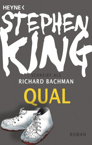 Richard Bachman, Stephen King: Qual