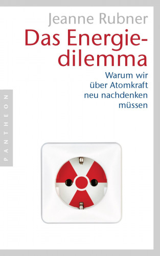 Jeanne Rubner: Das Energiedilemma