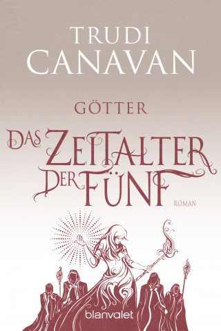 Trudi Canavan: Das Zeitalter der Fünf 3