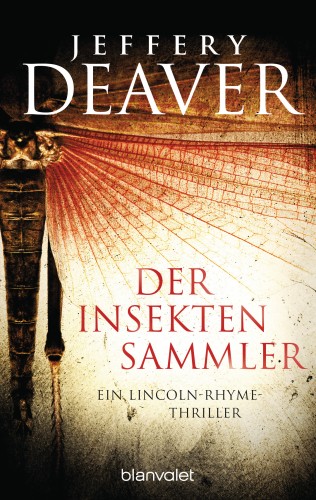 Jeffery Deaver: Der Insektensammler