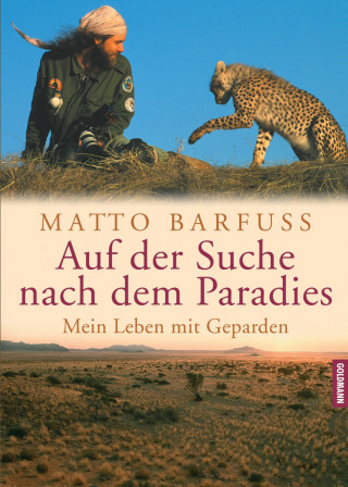 Matto Barfuss: Auf der Suche nach dem Paradies