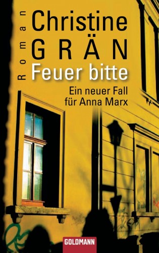 Christine Grän: Feuer bitte