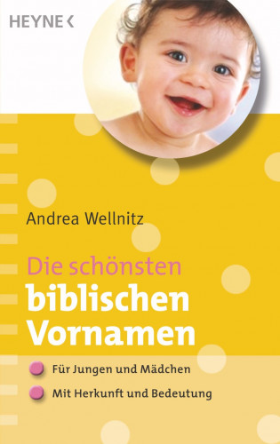 Andrea Wellnitz: Die schönsten biblischen Vornamen