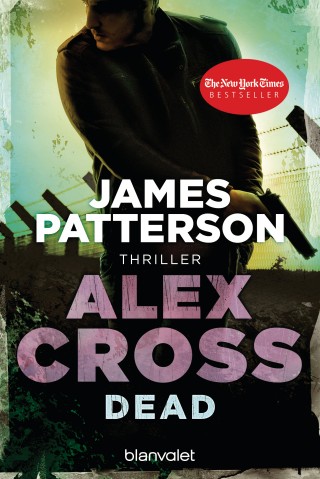 James Patterson: Dead - Alex Cross 13 -