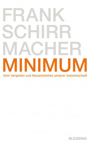 Frank Schirrmacher: Minimum