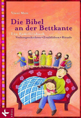 Vreni Merz: Die Bibel an der Bettkante