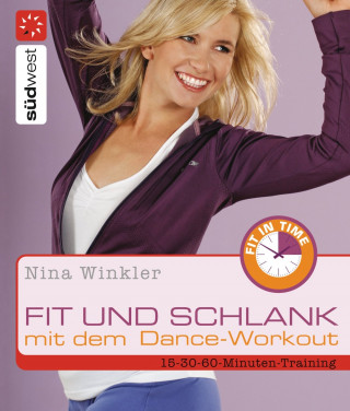 Nina Winkler: Fit und schlank mit dem Dance-Workout