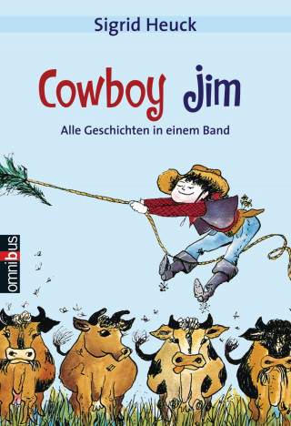 Sigrid Heuck: Cowboy Jim