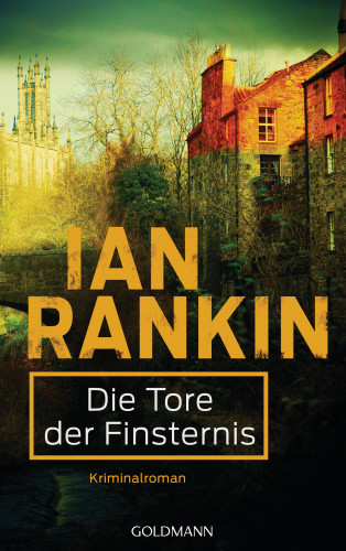 Ian Rankin: Die Tore der Finsternis - Inspector Rebus 13