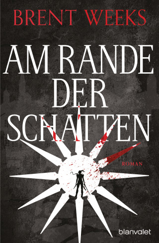 Brent Weeks: Am Rande der Schatten