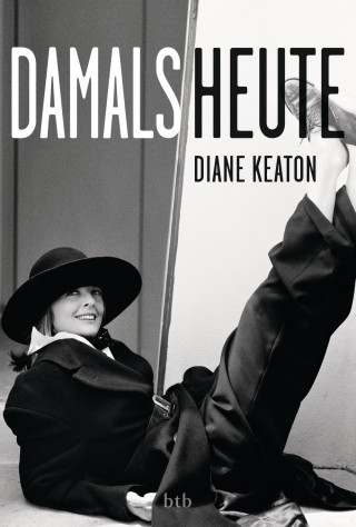 Diane Keaton: DAMALS HEUTE