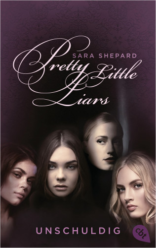 Sara Shepard: Pretty Little Liars - Unschuldig