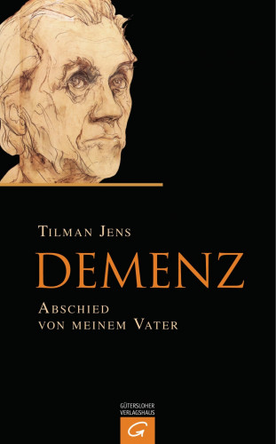 Tilman Jens: Demenz
