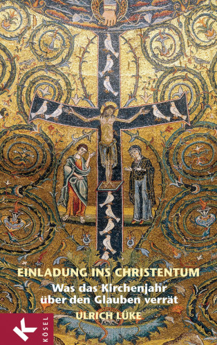 Ulrich Lüke: Einladung ins Christentum