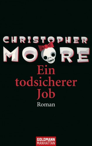 Christopher Moore: Ein todsicherer Job
