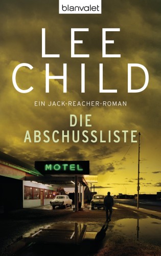 Lee Child: Die Abschussliste