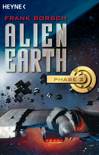Frank Borsch: Alien Earth - Phase 2