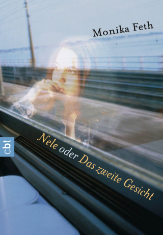 Monika Feth: Nele oder Das zweite Gesicht