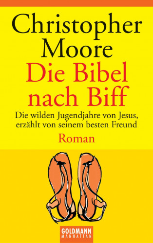 Christopher Moore: Die Bibel nach Biff