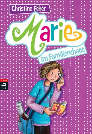 Christine Fehér: Marie im Familienchaos