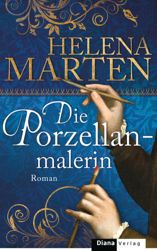Helena Marten: Die Porzellanmalerin