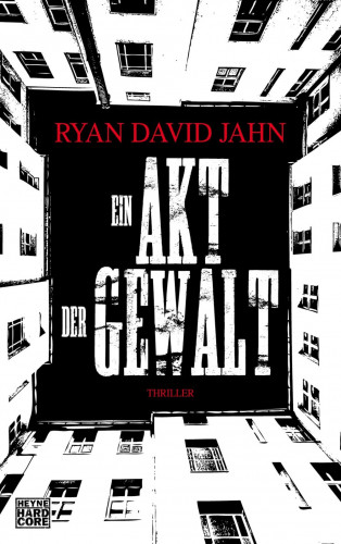 Ryan David Jahn: Ein Akt der Gewalt