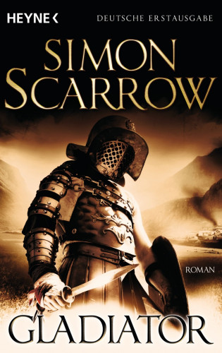 Simon Scarrow: Gladiator