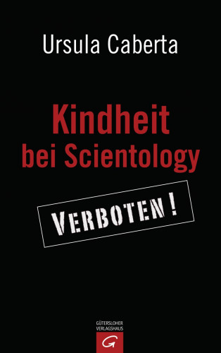 Ursula Caberta: Kindheit bei Scientology