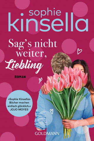 Sophie Kinsella: Sag's nicht weiter, Liebling